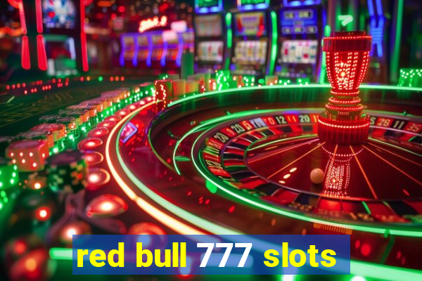 red bull 777 slots